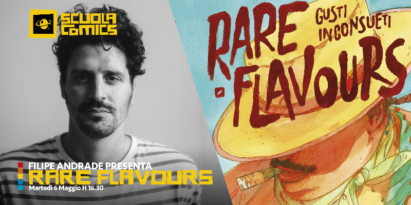 FILIPE ANDRADE E LUIGI FORMISANO presentano RARE FLAVOURS